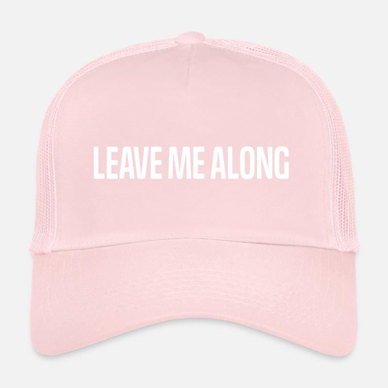 Laisse-moi tranquille Casquette trucker 