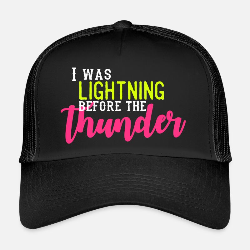 J'étais Lightning avant le tonnerre Casquette trucker 