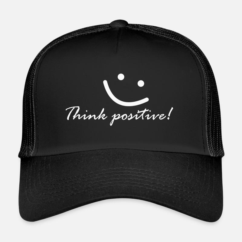 Penses positifs ! Pense positivement! - Casquette trucker  - noir/noir