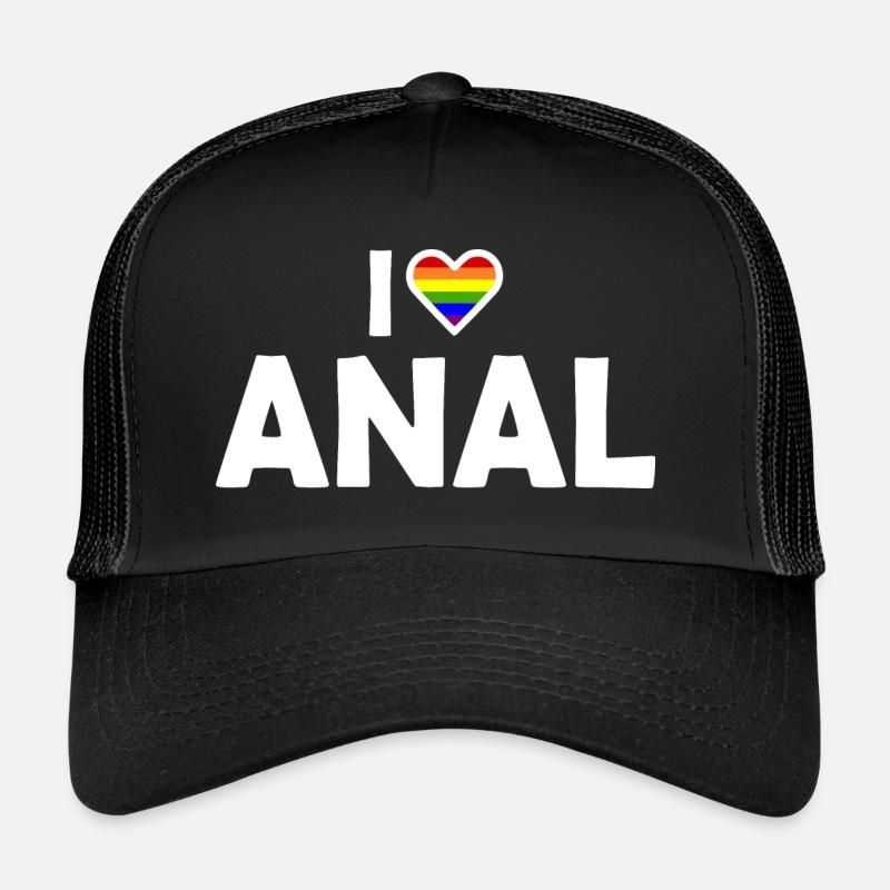I love anal Casquette trucker 