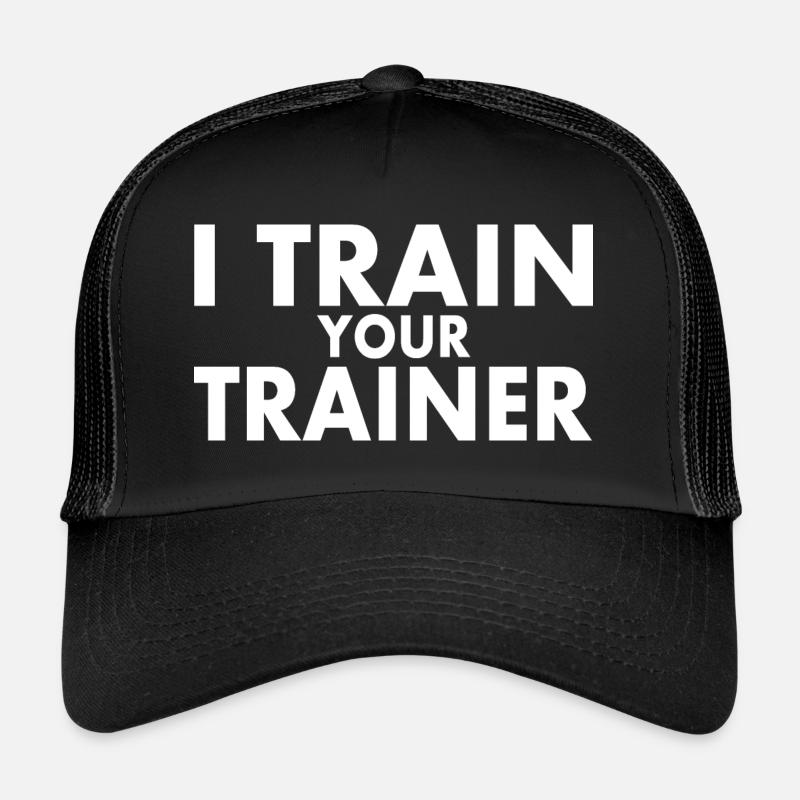 I train your trainer Casquette trucker 