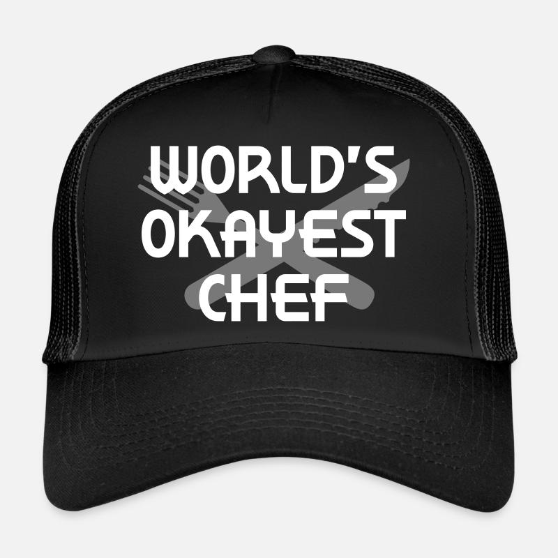 World's okayest chef (fork, knife) Trucker Cap