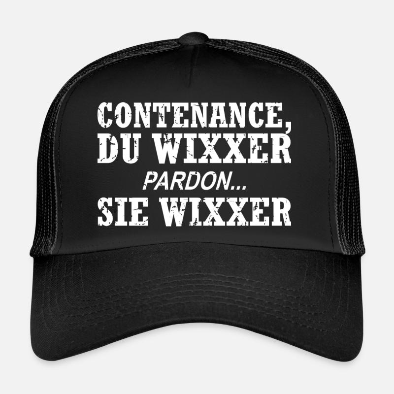 Contenance, Du Wixxer Trucker Cap