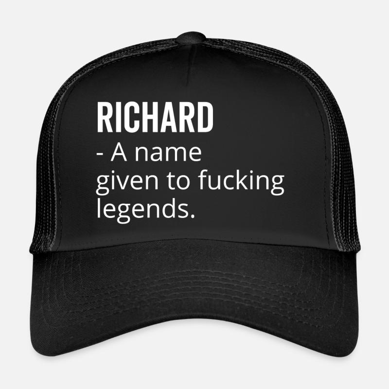 Richard ein Name für verdammte Legenden Trucker Cap