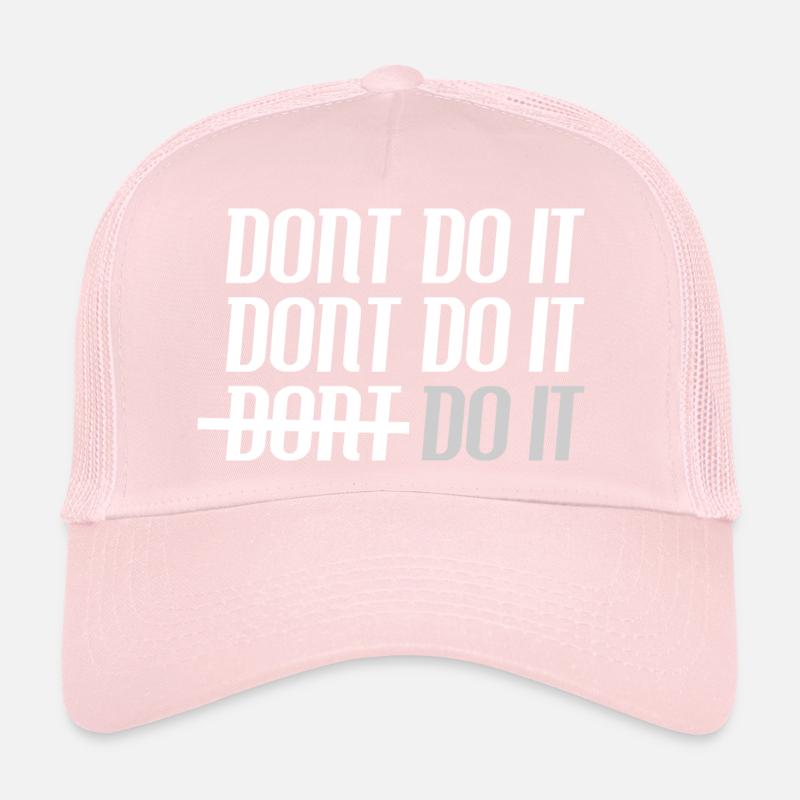 Le pouvoir du 'Do It!', la motivation, pas de regrets Casquette trucker 