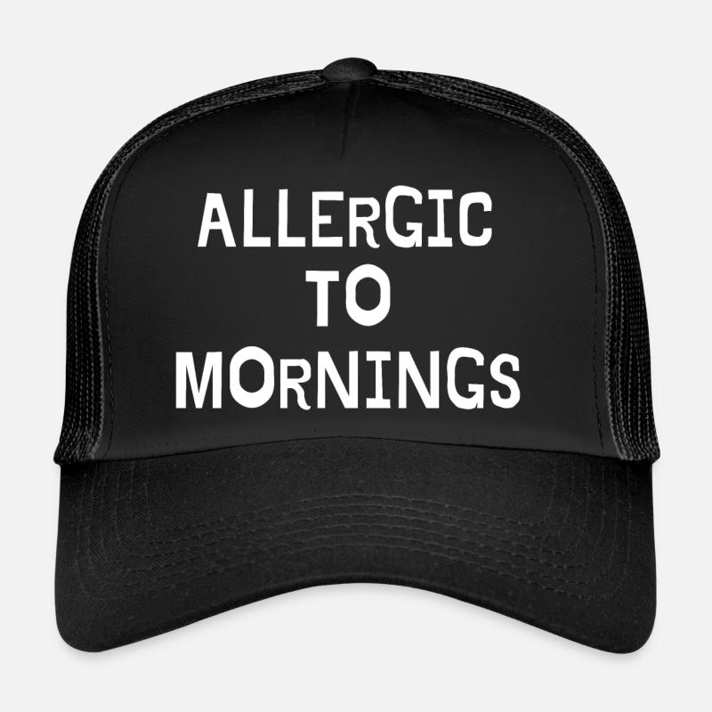 Allergic To Mornings Trucker Cap