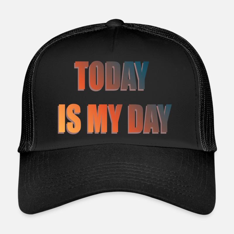 HEUTE IST MEIN TAG - Trucker Cap - Schwarz/Schwarz