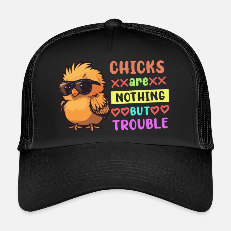 Easter Boys Chicks Are Nothing But Trouble Funny Trucker Cap