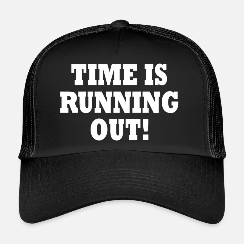 time is running out Casquette trucker 