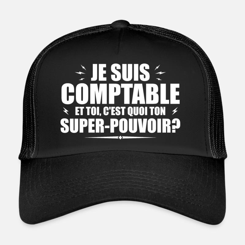 Ich bin Buchhalter. Was ist deine Superkraft? Trucker Cap