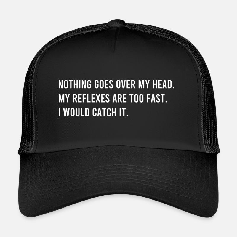 Funny Art Quote - Trucker Cap - black/black