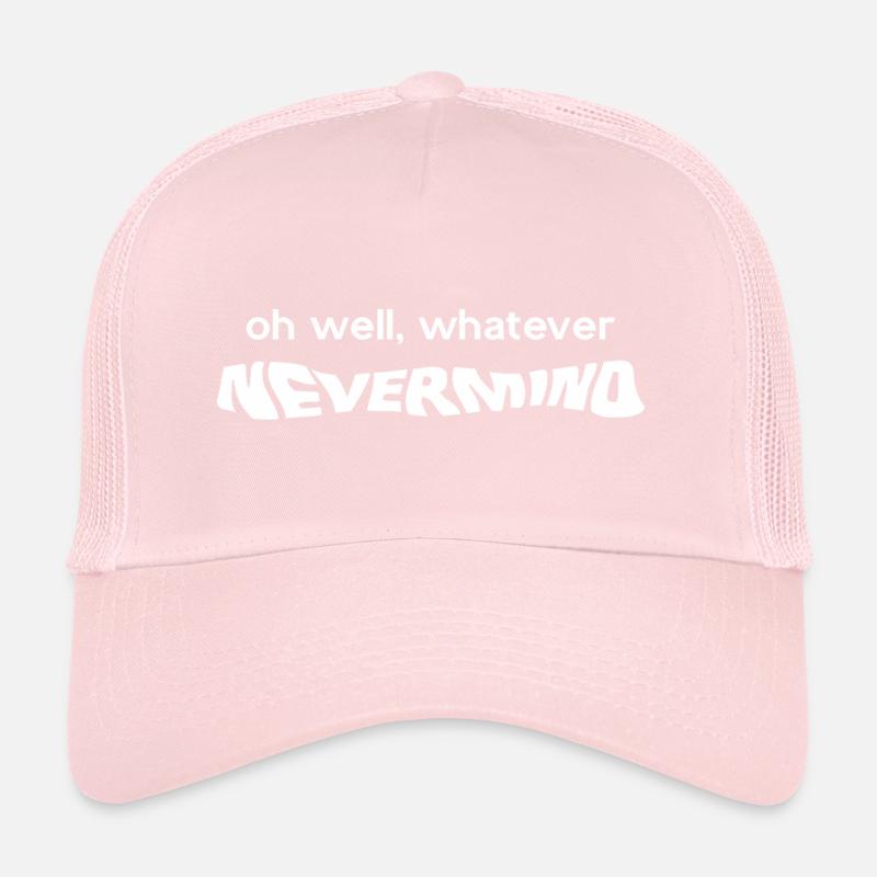 Whatever Nevermind Graphic Trucker Cap