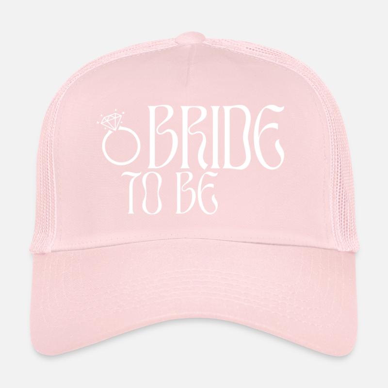 BRIDE TO BE - Ring Trucker Cap