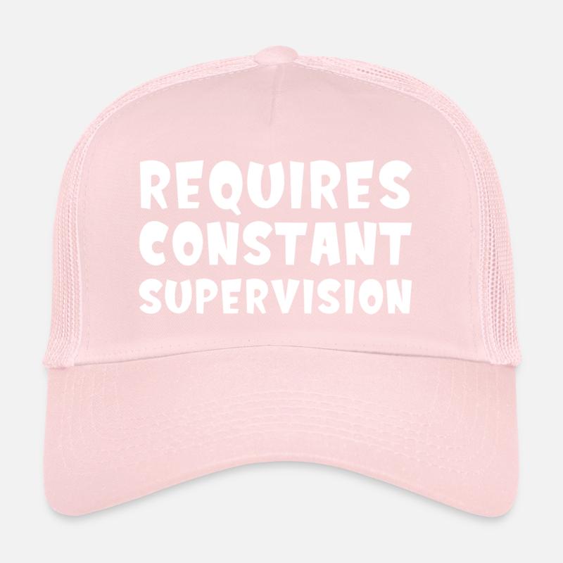 Requires Constant Supervision Trucker Cap