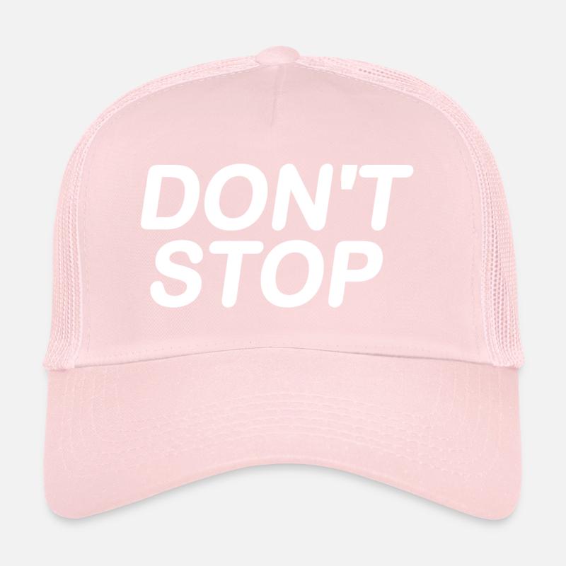 Dont stop Casquette trucker 