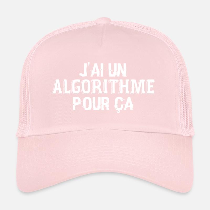 J'Ai Un Algorithme Pour Ça Casquette trucker 