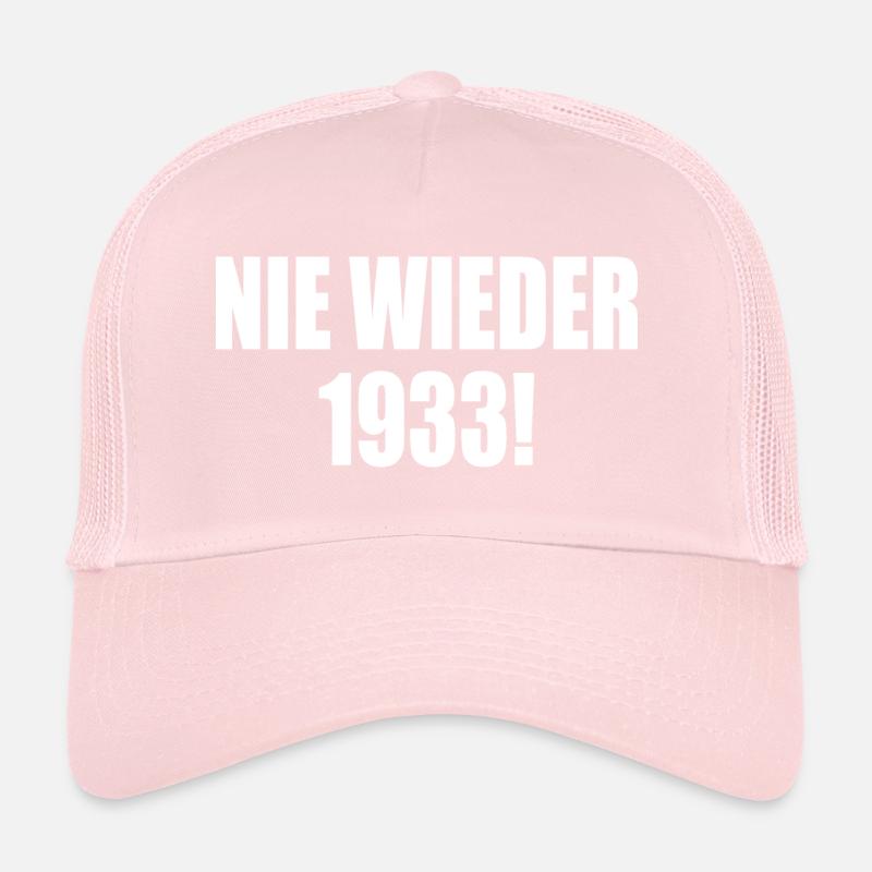 Never again 1933 Trucker Cap