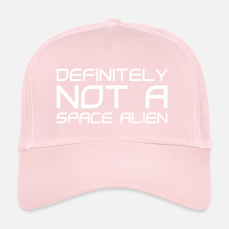 Definitely Not A Space Alien Trucker Cap