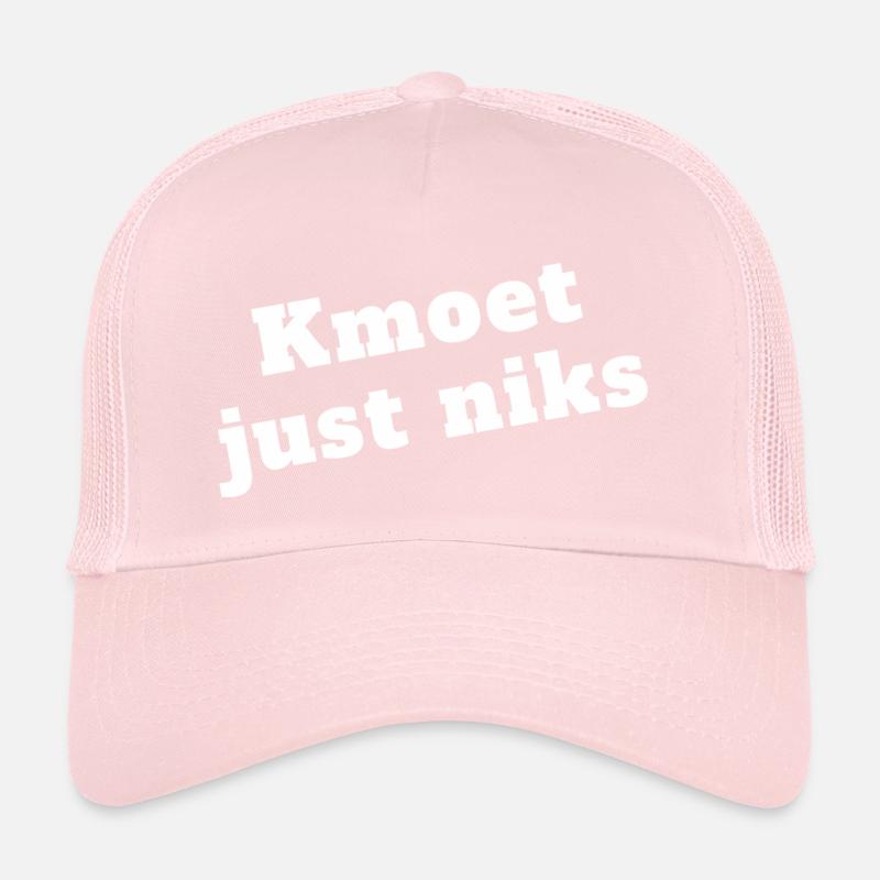 Kmoet just niks, chemises en dialecte anversois Casquette trucker 