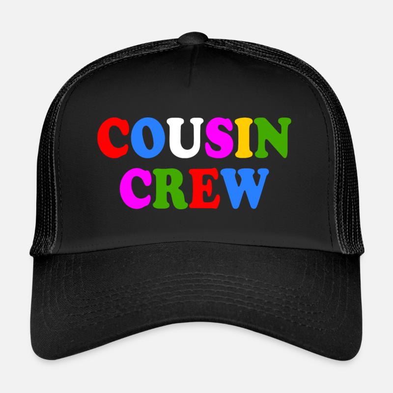 Cousin crew Trucker Cap