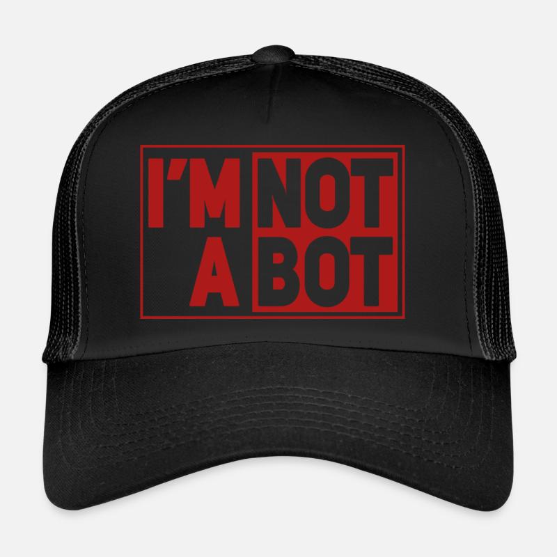 I'm Not A Bot - Trucker Cap - black/black