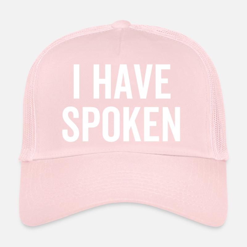 Ich habe gesprochen Trucker Cap