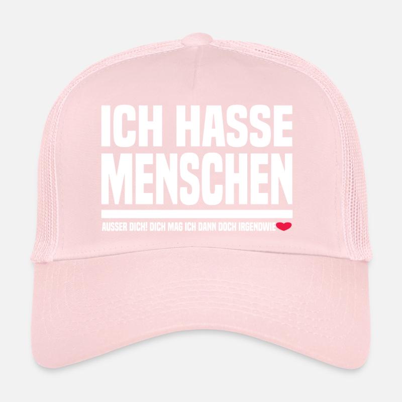 Ich Hasse Menschen - Ausser Dich Lustiger Spruch Trucker Cap