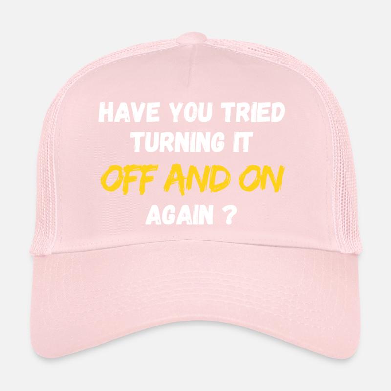 Have you tried turning it off an on again ? IT PC Trucker Cap