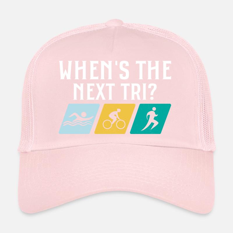 When's the next Tri? Triathlete Triathlon Trucker Cap