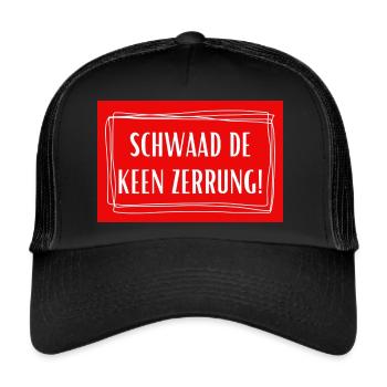 Schwaad de keen zerrung - Köln Kölsch Kölle - Trucker Cap - Schwarz/Schwarz - Vorne