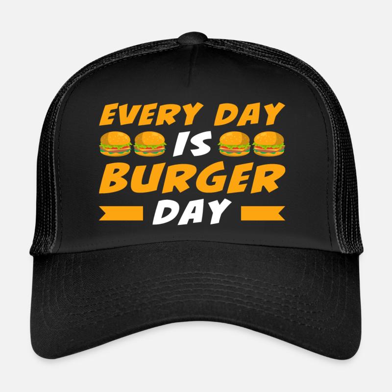Every Day is Burger Day Trucker Cap