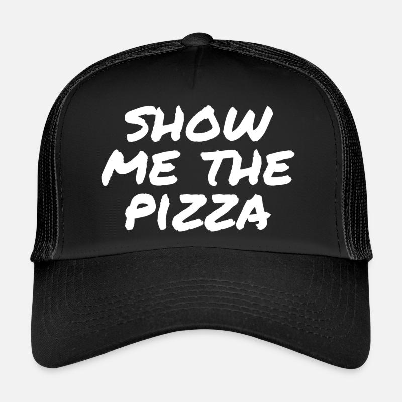 Show me the pizza - Trucker Cap - black/black