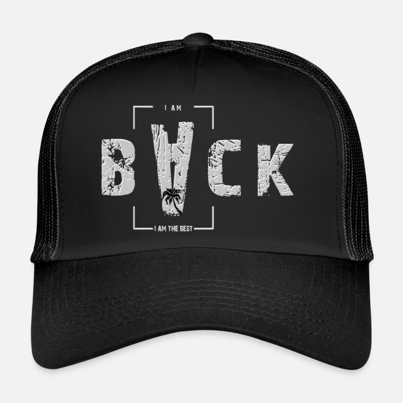 Back - I am the Best Trucker Cap