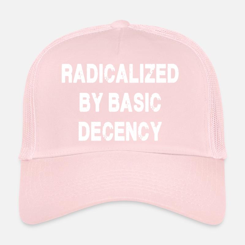 Radicalisé par la décence élémentaire Casquette trucker 
