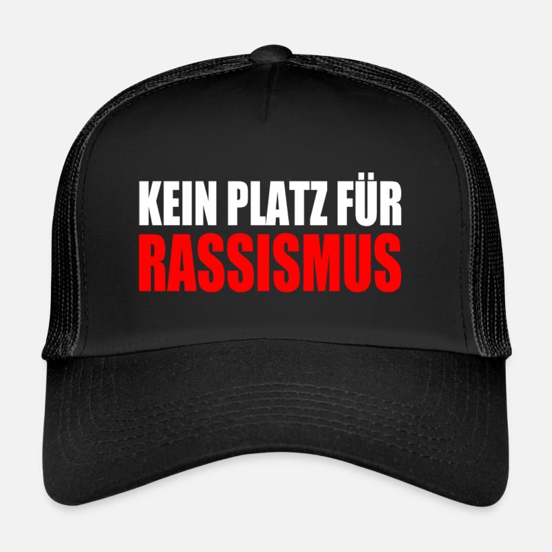 Pas de place pour le racisme Casquette trucker 