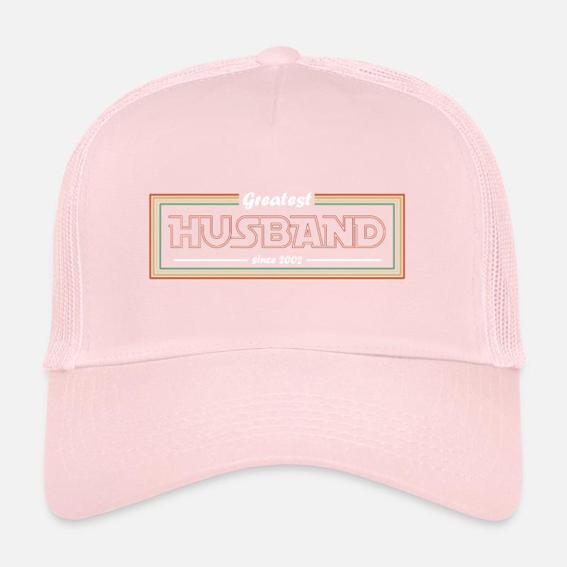 Greatest Husband Since 2002 Trucker Cap