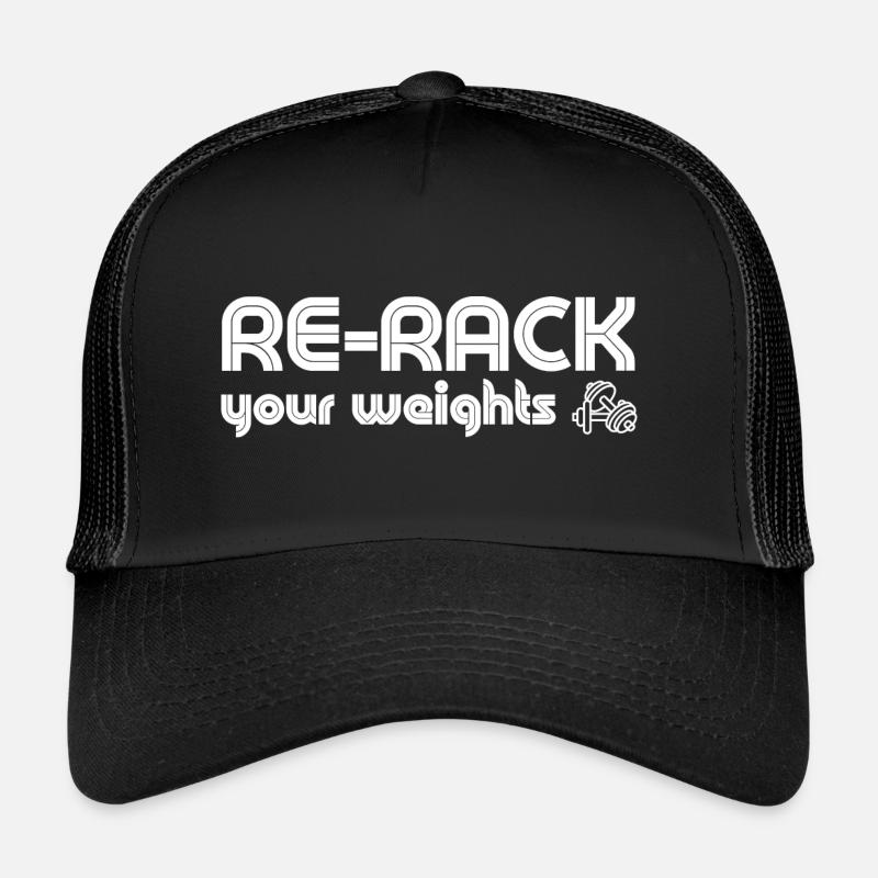 Re-Rack Your Weights Gym Workout Musculation Casquette trucker 