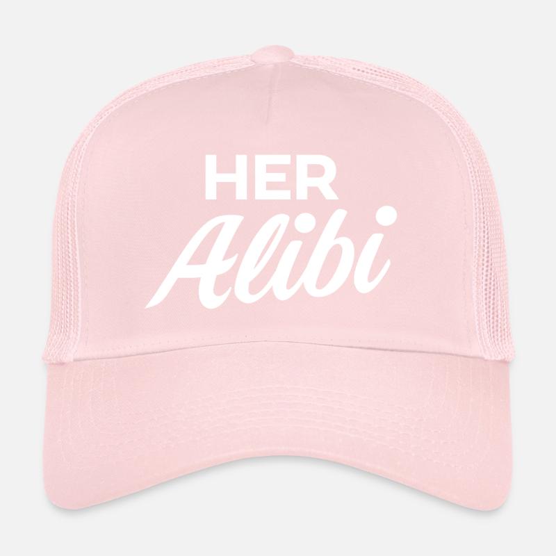 Her Alibi Trucker Cap