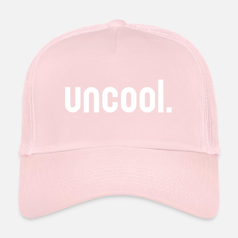 uncool Trucker Cap