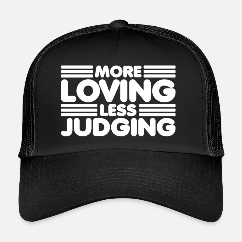 Womens More Loving Less Judging Diversity Trucker Cap