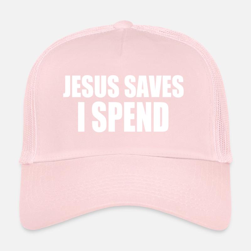 jesus saves i spend Casquette trucker 