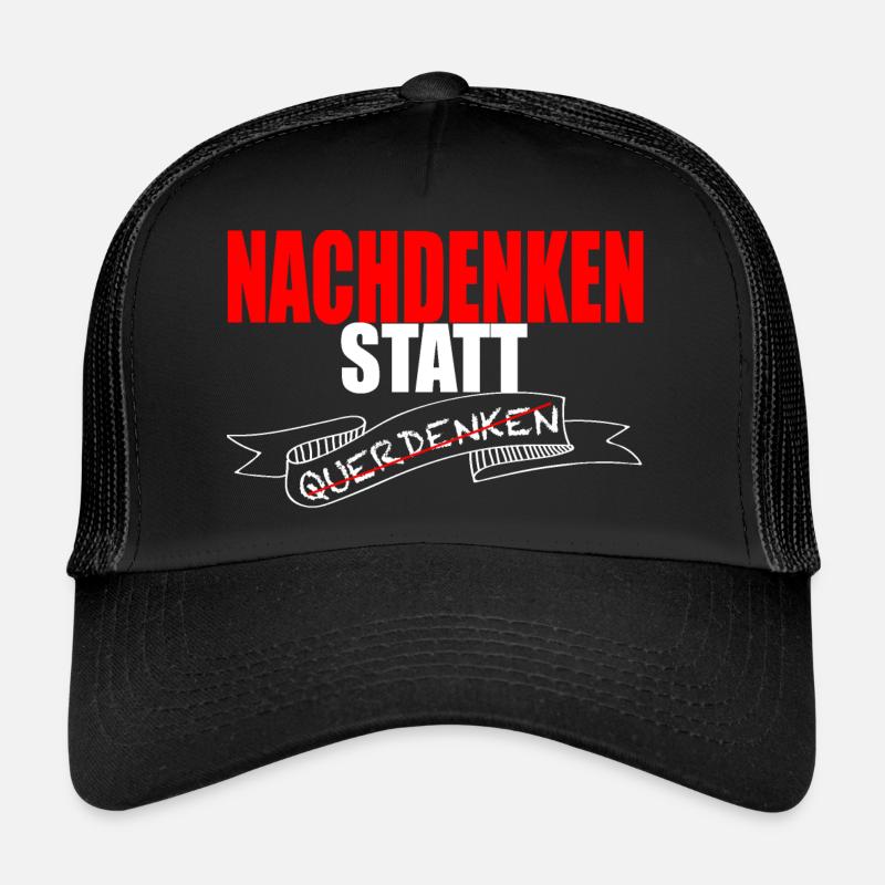 Nachdenken Corona Pandemie Covid Querdenker - Trucker Cap - Schwarz/Schwarz