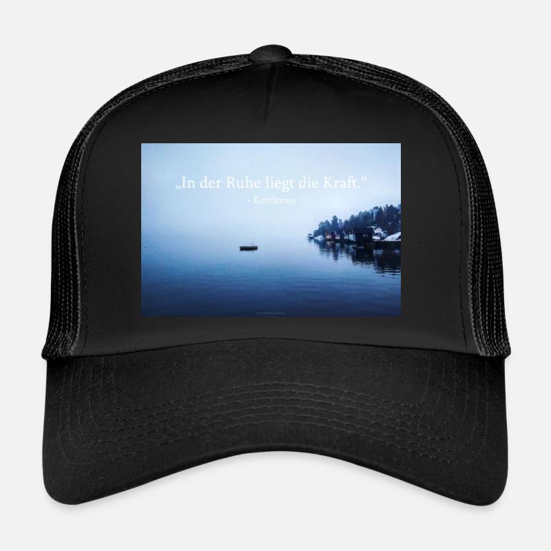 C’est dans le calme que réside la force. - Casquette trucker  - noir/noir