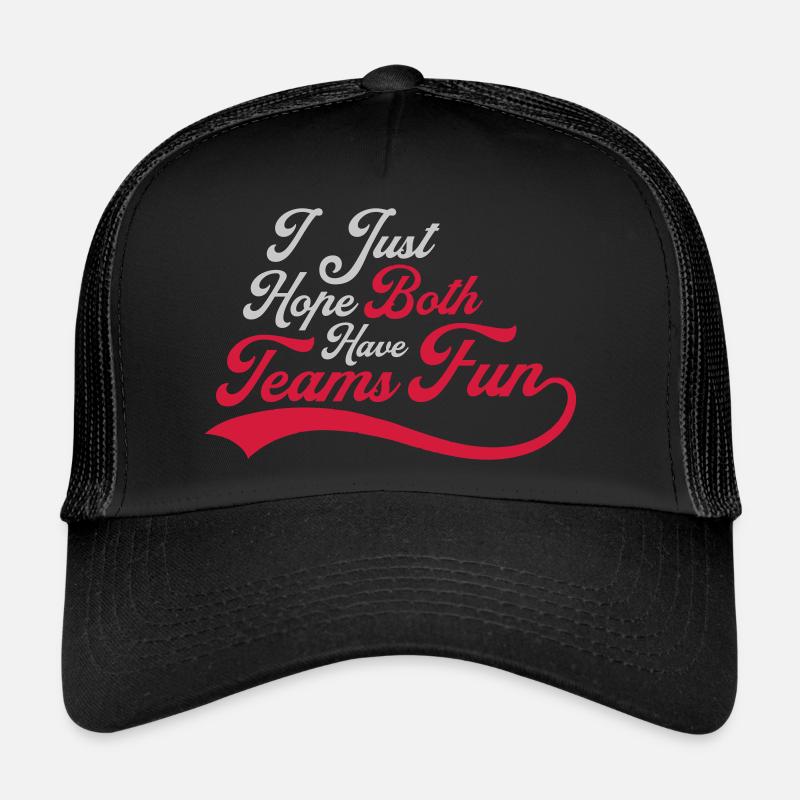 Both Teams Have Fun Trucker Cap