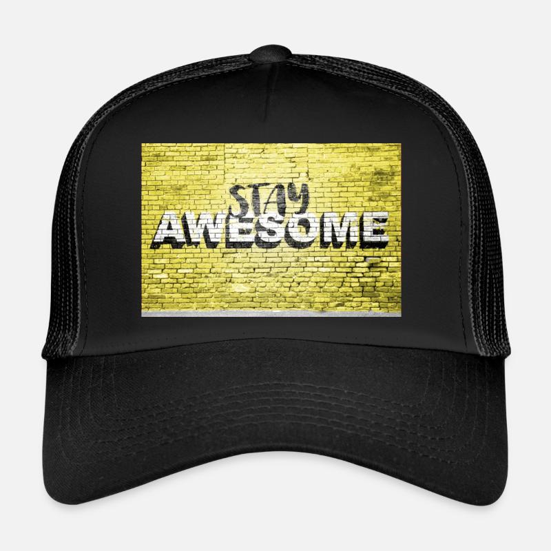 Stay Awesome Spruch Schriftzug Graffiti auf Brick Wa - Trucker Cap - Schwarz/Schwarz