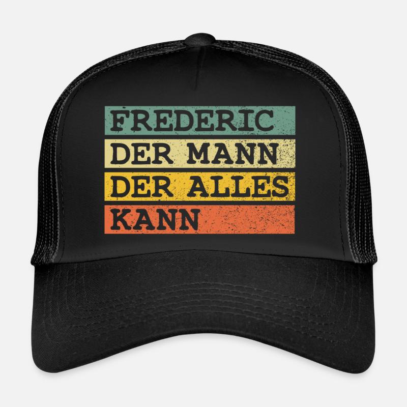 Der Mann Der Alles kann Frédéric Trucker Cap