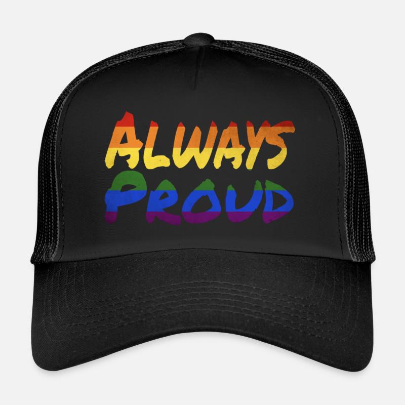 Always Proud Trucker Cap
