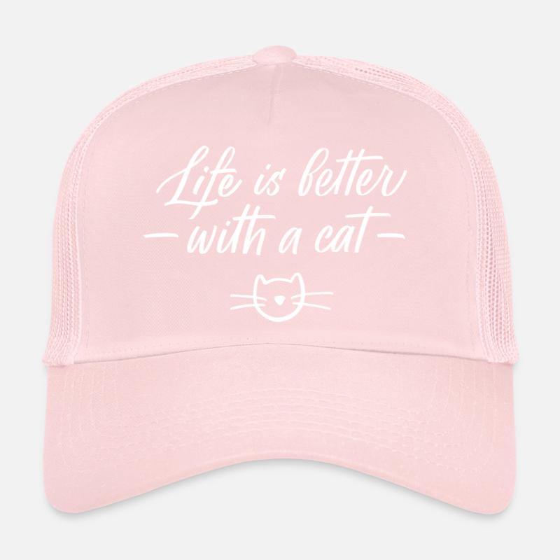 Life is better with a cat Trucker Cap