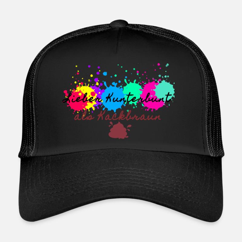 Lieber kunterbunt als kackbraun,anti afd Trucker Cap