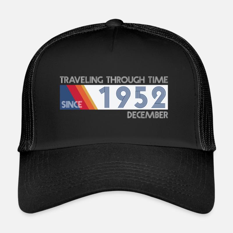 Conception drôle d'anniversaire de voyage dans le temps décembre 1952 Casquette trucker 